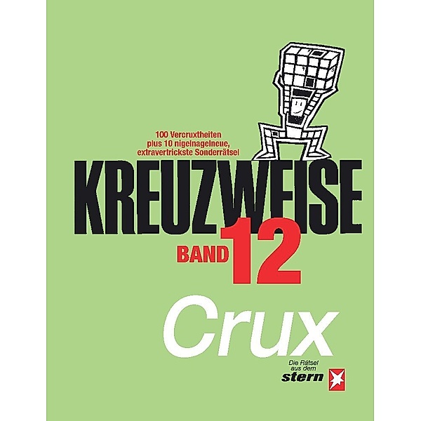 KREUZWEISE Band 12, Crux