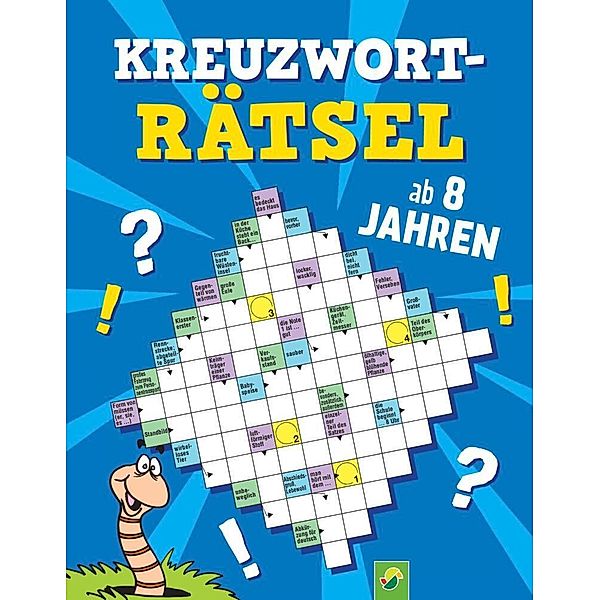 Kreuzworträtsel ab 8 Jahren, Schwager & Steinlein Verlag