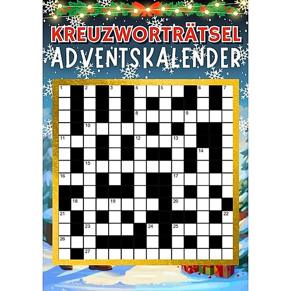 Kreuzworträtsel Adventskalender 2023 | Weihnachtsgeschenk, Isamrätsel Verlag