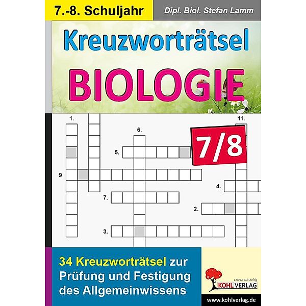 Kreuzworträtsel Biologie / Klasse 7-8, Stefan Lamm