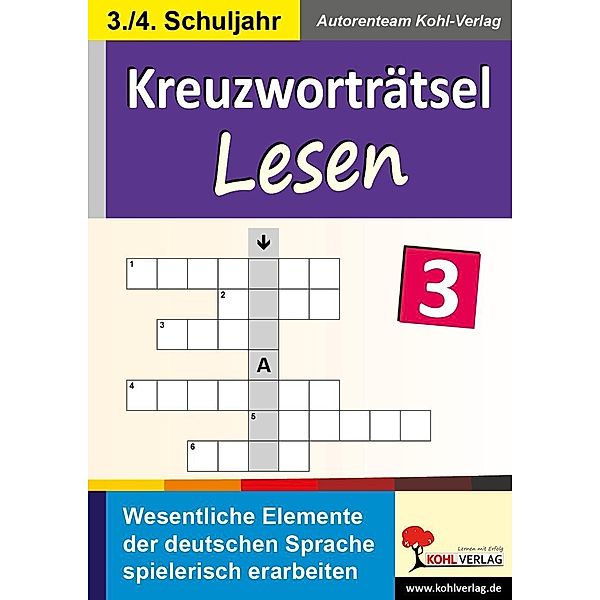 Kreuzworträtsel Lesen, Autorenteam Kohl-Verlag