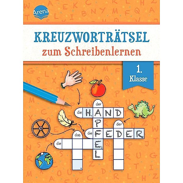 Kreuzworträtsel zum Schreibenlernen, 1. Klasse, Helen Seeberg