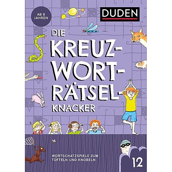 Kreuzworträtselknacker - ab 8 Jahren (Band 12), Janine Eck