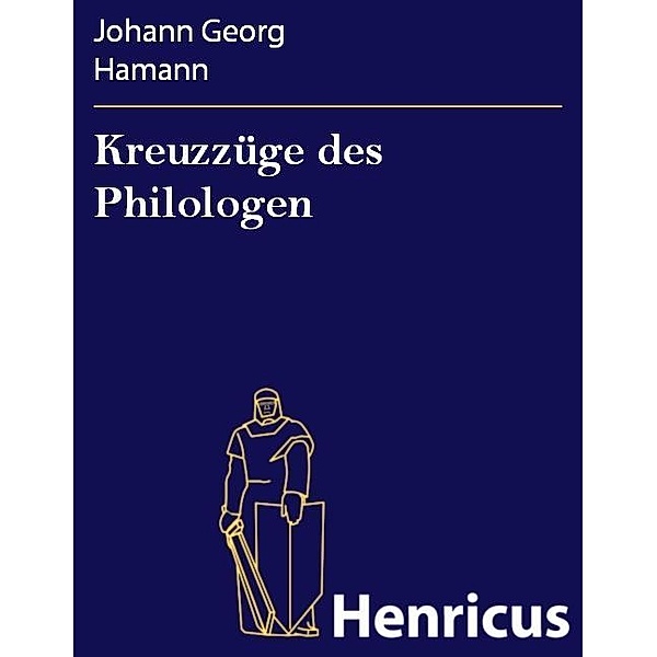 Kreuzzüge des Philologen, Johann Georg Hamann