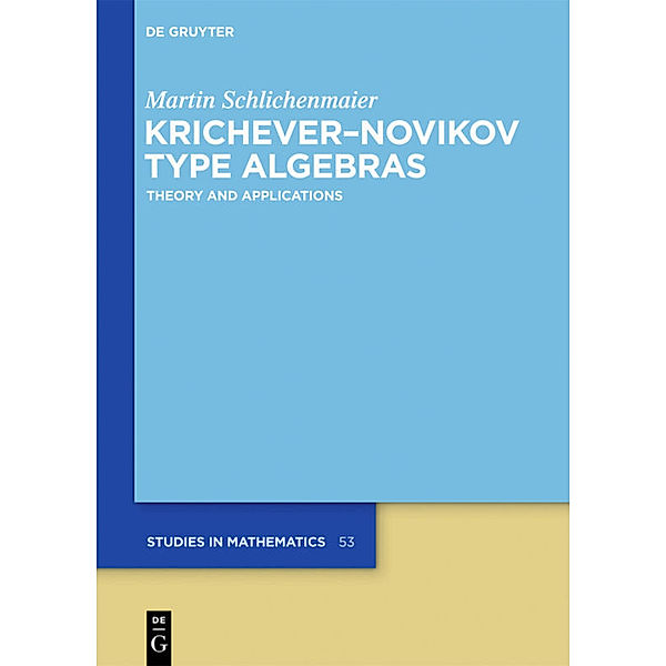 Krichever-Novikov Type Algebras, Martin Schlichenmaier