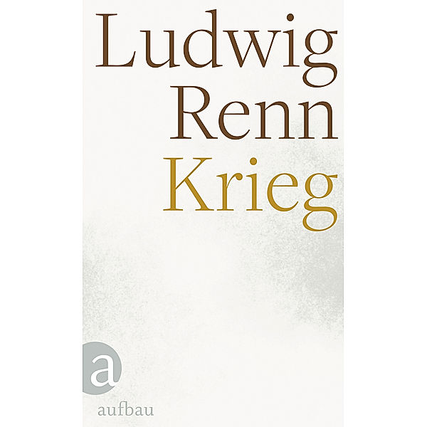 Krieg, Ludwig Renn