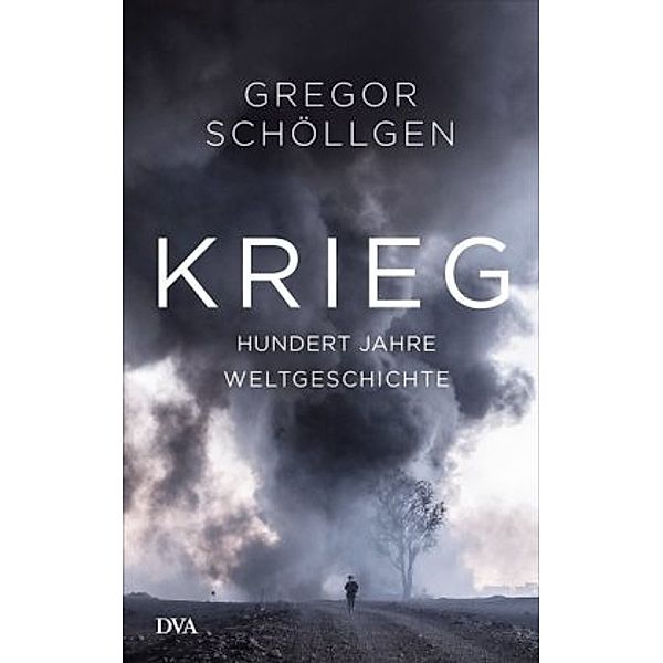 Krieg, Gregor Schöllgen
