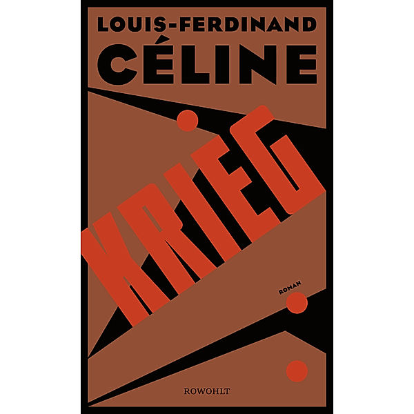Krieg, Louis-Ferdinand Céline