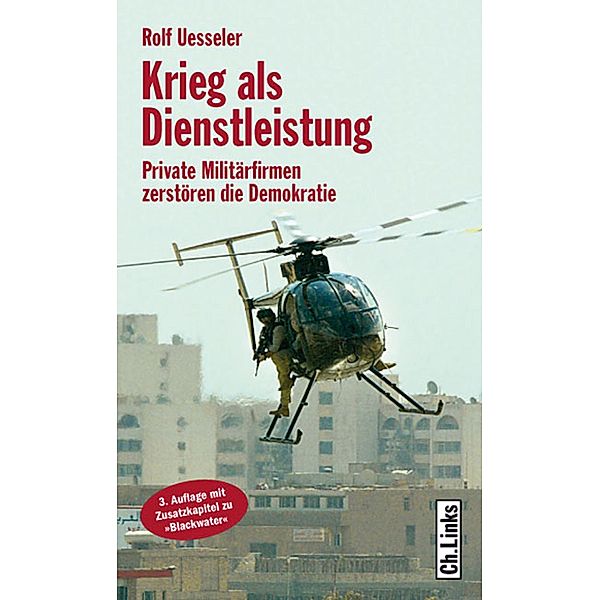 Krieg als Dienstleistung, Rolf Uesseler