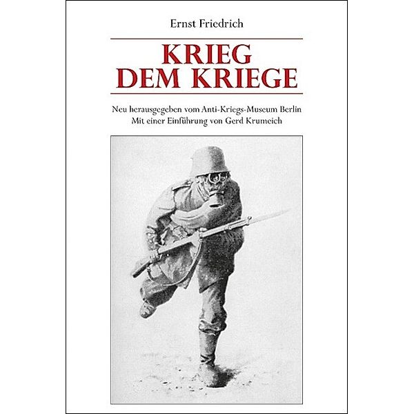 Krieg dem Kriege, Ernst Friedrich