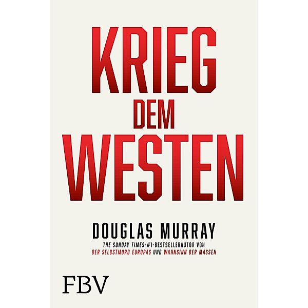 Krieg dem Westen, Douglas Murray