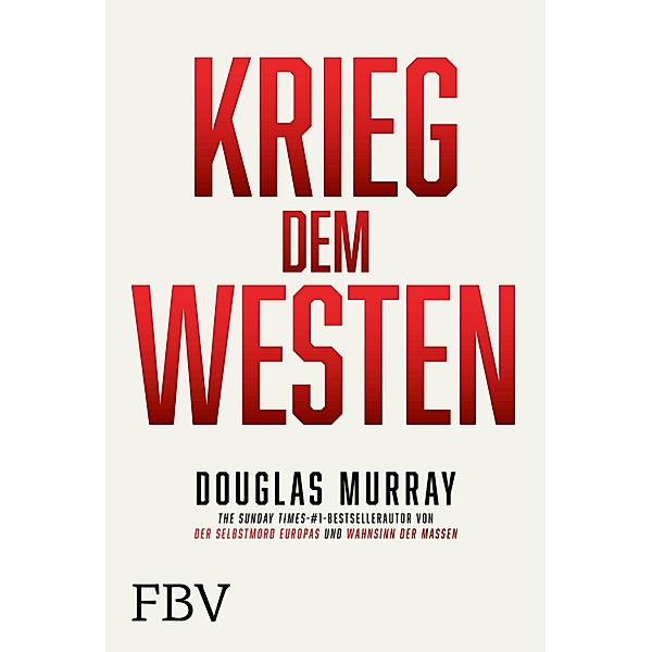 Krieg dem Westen, Douglas Murray