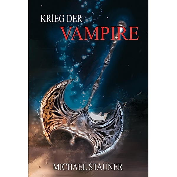 Krieg der Vampire, Michael Stauner