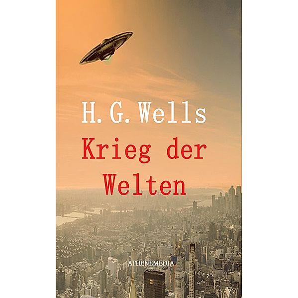 Krieg der Welten, H. G. Wells, Herbert George Wells