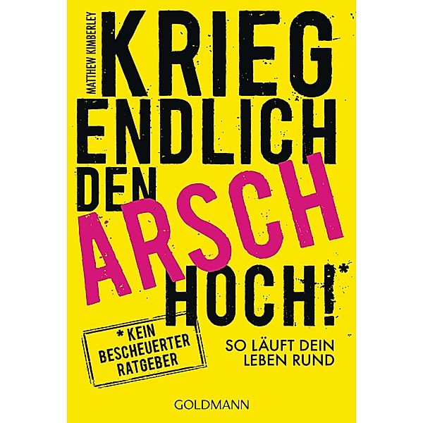 Krieg endlich den Arsch hoch!, Matthew Kimberley