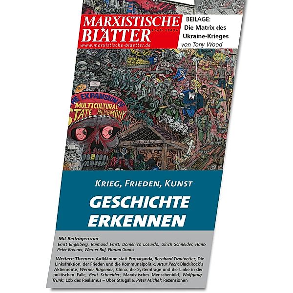 Krieg, Frieden, Kunst: Geschichte erkennen / Marxistische Blätter Bd.5_2022