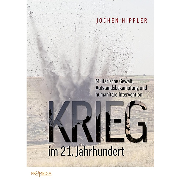 Krieg im 21. Jahrhundert, Jochen Hippler