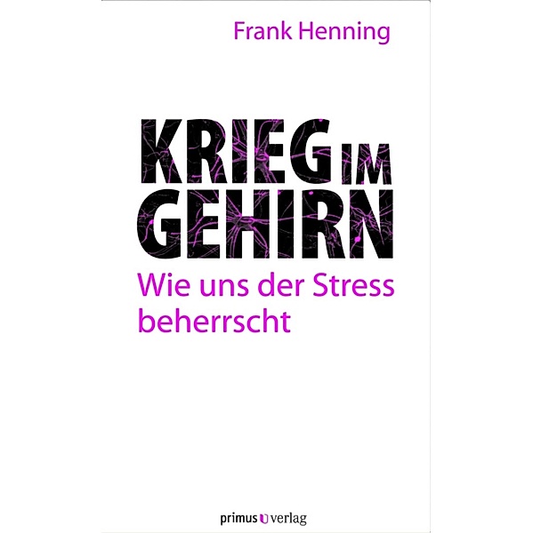 Krieg im Gehirn, Frank Henning