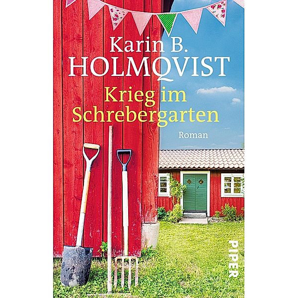 Krieg im Schrebergarten, Karin B. Holmqvist