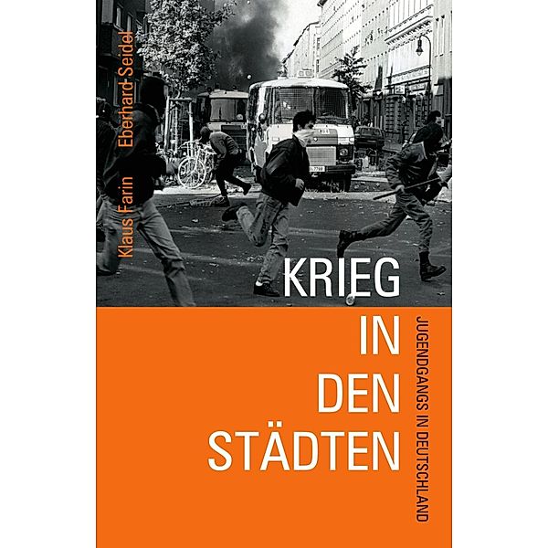 Krieg in den Städten, Klaus Farin, Eberhard Seidel