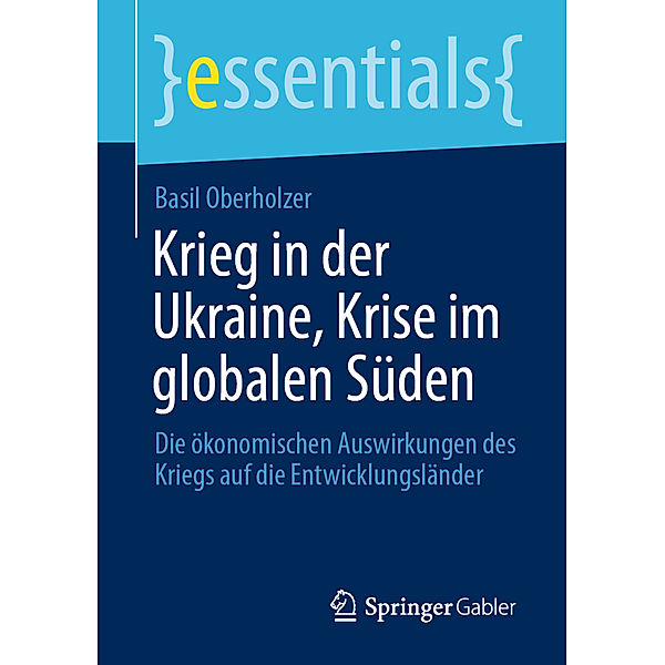 Krieg in der Ukraine, Krise im globalen Süden, Basil Oberholzer