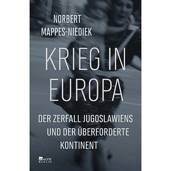 Krieg in Europa, Norbert Mappes-Niediek