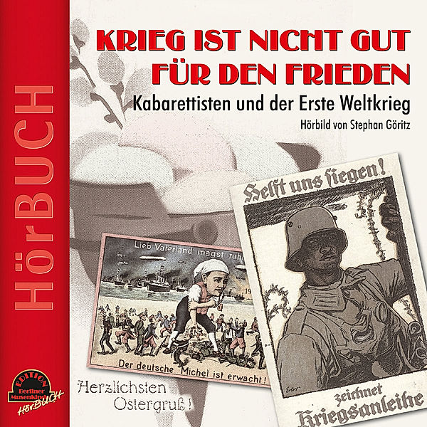 Krieg ist nicht gut für den Frieden,1 Audio-CD, Diverse Interpreten