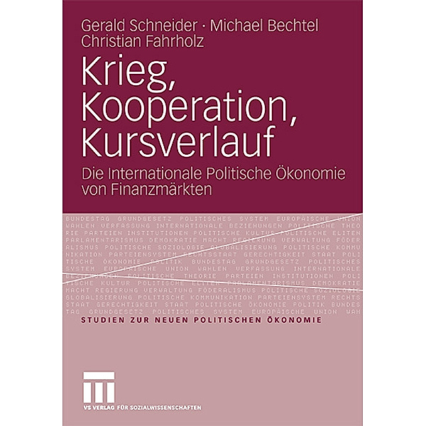 Krieg, Kooperation, Kursverlauf, Gerald Schneider, Michael M. Bechtel, Christian Fahrholz