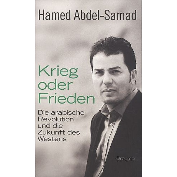 Krieg oder Frieden, Hamed Abdel-Samad