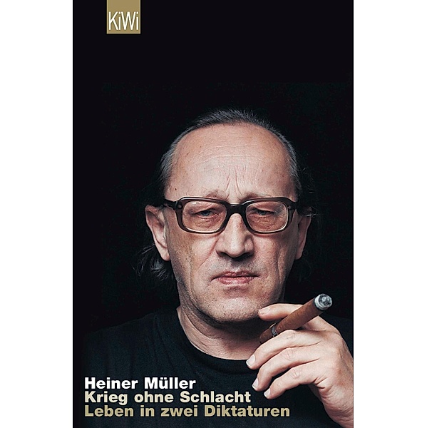 Krieg ohne Schlacht / KIWI Bd.335, Heiner Müller