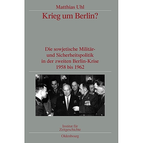 Krieg um Berlin? / Quellen und Darstellungen zur Zeitgeschichte Bd.73, Matthias Uhl