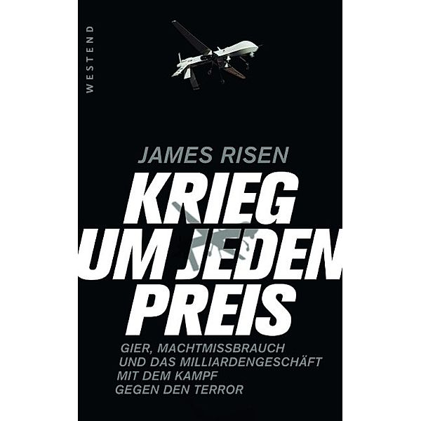 Krieg um jeden Preis, James Risen