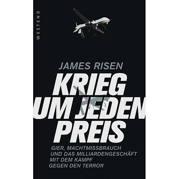 Krieg um jeden Preis, James Risen