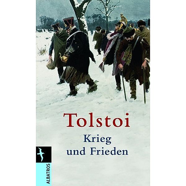Krieg und Frieden, Leo N. Tolstoi
