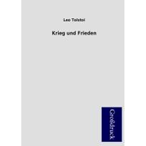 Krieg und Frieden, Leo Tolstoi