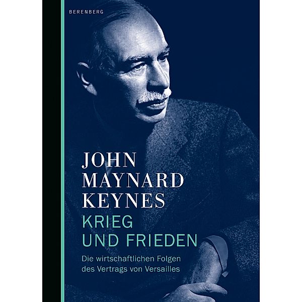 Krieg und Frieden, John Maynard Keynes