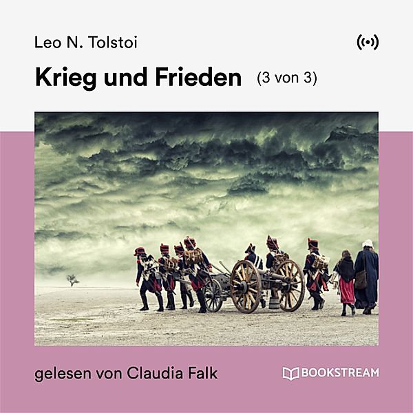 Krieg und Frieden (3 von 3), Leo N. Tolstoi