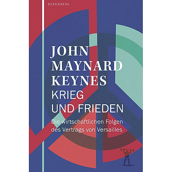 Krieg und Frieden, John Maynard Keynes