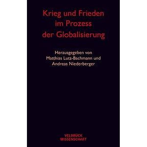 Krieg und Frieden im Prozess der Globalisierung