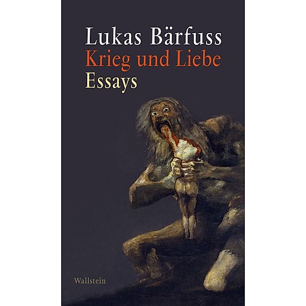 Krieg und Liebe, Lukas Bärfuss