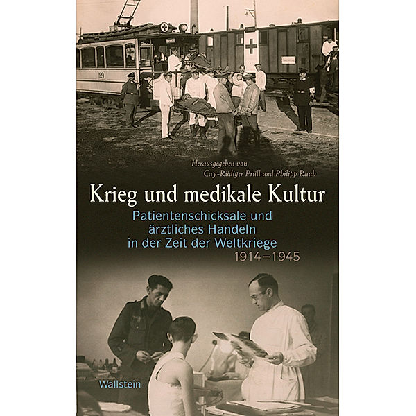 Krieg und medikale Kultur