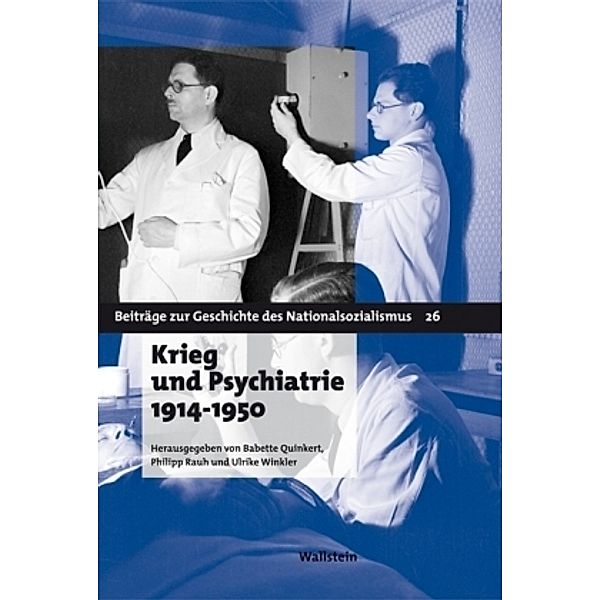 Krieg und Psychiatrie 1914-1950