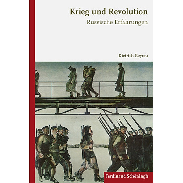 Krieg und Revolution, Dietrich Beyrau