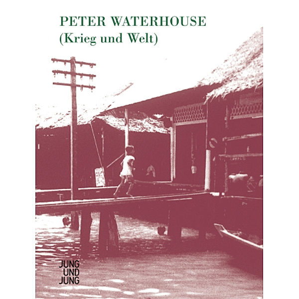 Krieg und Welt, Peter Waterhouse