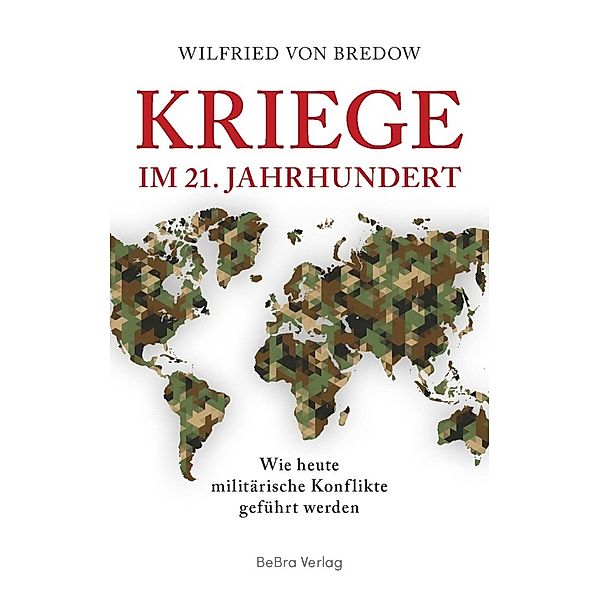 Kriege im 21. Jahrhundert, Wilfried von Bredow