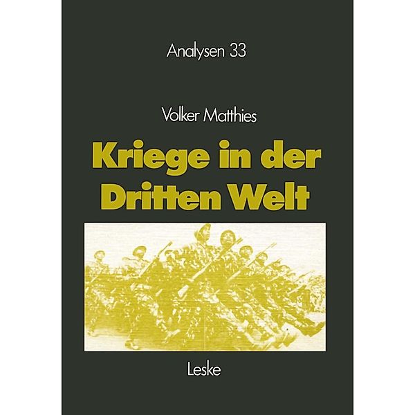 Kriege in der Dritten Welt / Analysen Bd.33, Volker Matthies