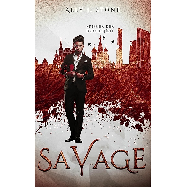 Krieger der Dunkelheit / Savage Bd.4, Ally J. Stone