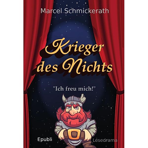 Krieger des Nichts, Marcel Schmickerath