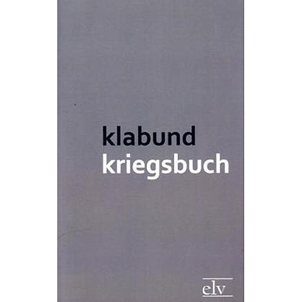 Kriegsbuch, Klabund