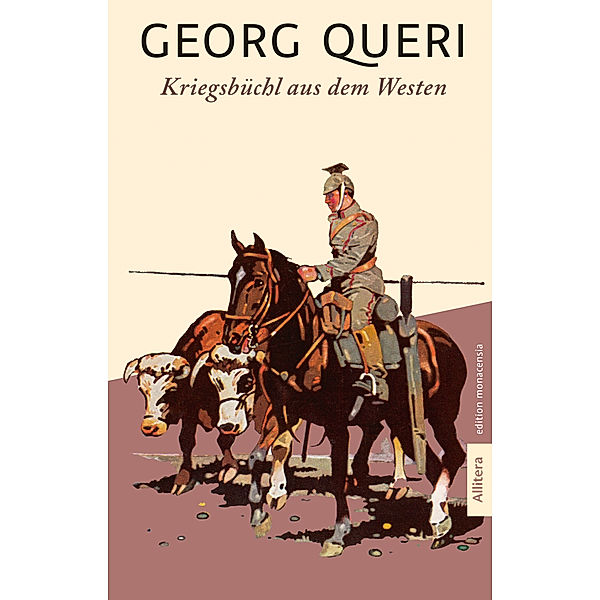 Kriegsbüchl aus dem Westen, Georg Queri